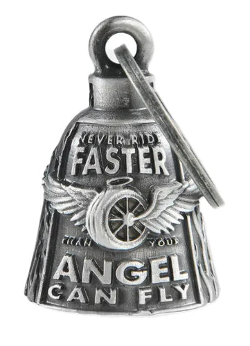 NEVER RIDE FASTER THAN YOUR ANGEL THE RIDE BELL