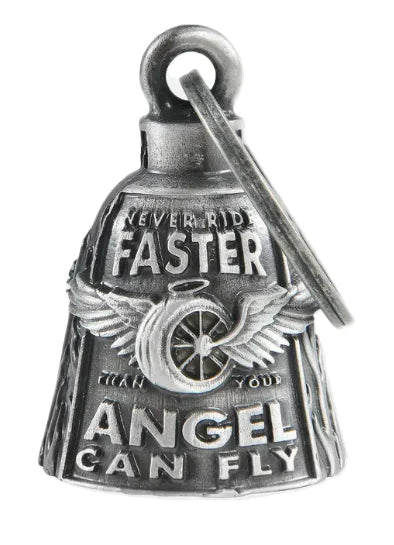 NEVER RIDE FASTER THAN YOUR ANGEL THE RIDE BELL