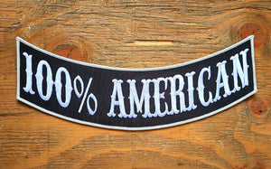 100% AMERICAN ROCKER PATCH 10"X2"