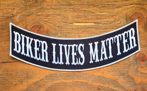 BIKER LIVES MATTER ROCKER PATCH 12"X3"