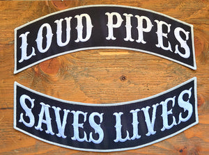 LOUD PIPES SAVES LIVES TOP AND BOTTOM ROCKER PATCH 12"X3"