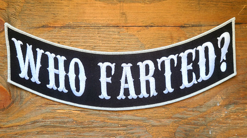 WHO FARTED ROCKER PATCH 10
