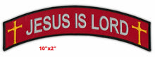 JESUS IS LORD RED ROCKER PATCH 10"X2"