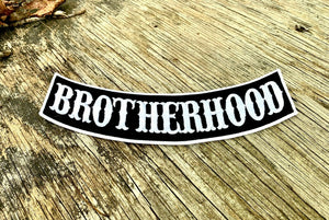 BROTHERHOOD ROCKER PATCH 12"X3"